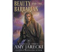 Amy Jarecki Beauty and the Barbarian (Tascabile) Highland Force