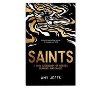 Amy Jeffs Saints (Copertina rigida)
