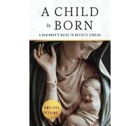 Amy-Jill Levine Child is Born, A (Tascabile)