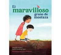 Amy-Jill Levine Sandy Eisenberg Sass El Maravilloso Grano de Mostaz (Tascabile)