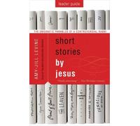Amy-Jill Levine Short Stories by Jesus Leader Guide (Tascabile)