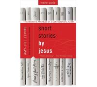 Amy-Jill Levine Short Stories by Jesus Leader Guide (Tascabile)