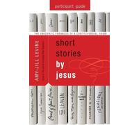 Amy-Jill Levine Short Stories by Jesus Participant Guide (Tascabile)