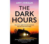 Amy Jordan The Dark Hours (Copertina rigida)