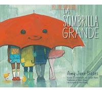 Amy June Bates Juniper Ba La sombrilla grande (The Big Umbrel (Copertina rigida)