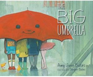 Amy June Bates Juniper Bates The Big Umbrella (Copertina rigida)