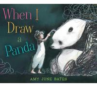 Amy June Bates When I Draw a Panda (Copertina rigida)