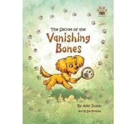 Amy Jussel The Secret of the Vanishing Bones (Copertina rigida)
