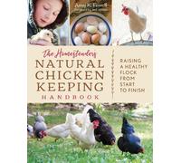 Amy K. Fewell The Homesteader's Natural Chicken Keeping Handbook (Tascabile)