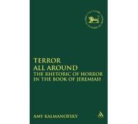 Amy Kalmanofsky Terror All Around (Copertina rigida)