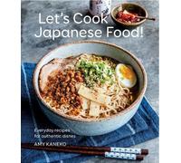 Amy Kaneko Let's Cook Japanese Food (Copertina rigida)