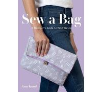 Amy Karol Sew a Bag (Tascabile)