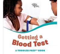 Amy Kathleen Pittman Getting a Blood Test (Tascabile) Toddler Prep Books