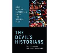 Amy Kaufman Paul Sturtevant The Devil's Historians (Tascabile)