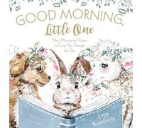 Amy Kavelaris Good Morning, Little One (Copertina rigida)