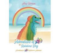 Amy Keenan The Adventures of Lilo the Rainbow Dog (Tascabile)