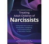 Amy Kempe Amy M The Clinician's Guide to Treating Adult Children of (Tascabile)