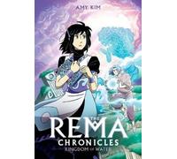 Amy Kim Kibuish Kingdom of Water: A Graphic Novel (the Rema C (Copertina rigida)
