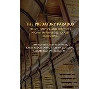 Amy Koerber Jes The Predatory Paradox: Ethics, Politics, and Practic (Tascabile)