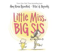 Little Miss, Big Sis Board Book: A Sweet Family Story About Becoming a Big Sister for Children (Ages 4-8)