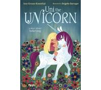Amy Krouse Rosenthal Uni the Unicorn (Copertina rigida) Uni the Unicorn
