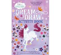 Amy Krouse Rosenthal Uni the Unicorn Dream & Draw Activity Book (Tascabile)