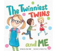 Amy Kuhr The Twinniest Twins and Me (Copertina rigida) Twinniest Twins