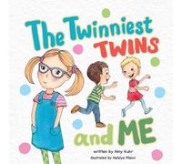 Amy Kuhr The Twinniest Twins and Me (Tascabile) Twinniest Twins