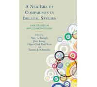 Amy L. Balogh A New Era of Comparison in Biblical Studies (Copertina rigida)