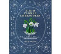 Amy L. Frazer Birth Flower Embroidery (Tascabile)