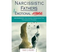 Amy Landry Narcissistic Fathers (Tascabile)