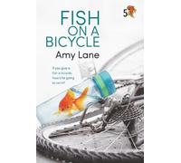 Amy Lane Fish on a Bicycle (Tascabile) Fish Out of Water