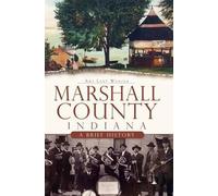 Amy Lant Wenger Marshall County, Indiana (Tascabile)