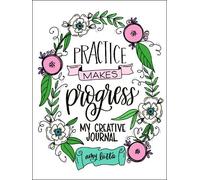 Amy Latta Practice Makes Progress (Tascabile)