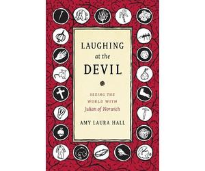 Amy Laura Hall Hall Amy Laura Laughing at the Devil (Tascabile)