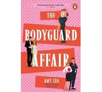 Amy Lea The Bodyguard Affair (Tascabile)