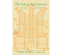 Amy Leach The Salt of the Universe (Copertina rigida)