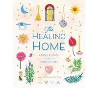 Amy Leigh Mercree The Healing Home (Copertina rigida)