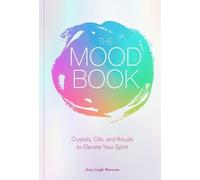 Amy Leigh Mercree The Mood Book (Copertina rigida)