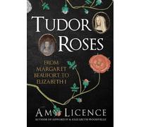 Amy Licence Tudor Roses (Copertina rigida)