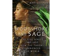 Amy Licence Woodsmoke and Sage (Tascabile)
