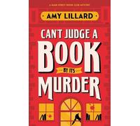 Amy Lillard Can't Judge a Book By Its Murder (Tascabile)
