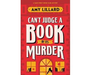 Amy Lillard Can't Judge a Book By Its Murder (Tascabile)