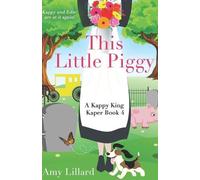 Amy Lillard This Little Piggy (Tascabile)