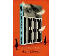 Amy Lilwall The Biggerers (Copertina rigida)