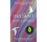 Amy Liptrot The Instant (Copertina rigida)