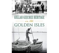 Amy Lotson Robert Gullah Geechee Heritage in the Golden Isle (Copertina rigida)