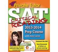 Amy Lucas Private Tutor - Your Complete SAT Critical Reading Prep Co (Tascabile)