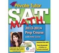 Amy Lucas Private Tutor - Your Complete SAT Math Prep Course (Tascabile)