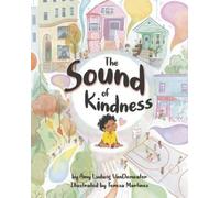 Amy Ludwig VanDerwater The Sound of Kindness (Copertina rigida)